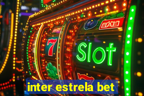 inter estrela bet